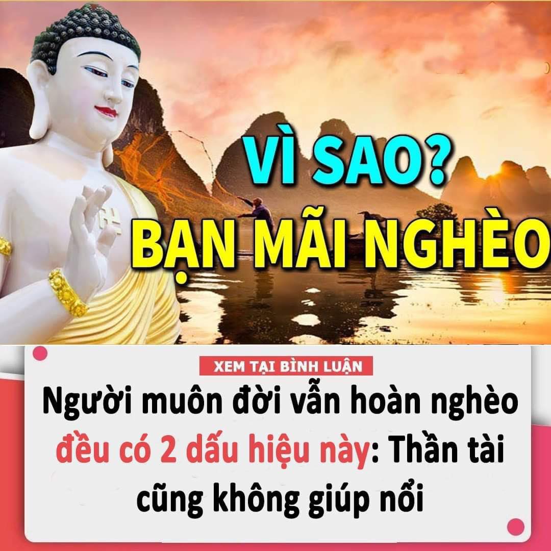 Người Muôn Đời Vẫn Hoàn Nghèo Đều Có 2 Dấu Hiệu Này: Bạn Có Phải Là Người Đó Không?