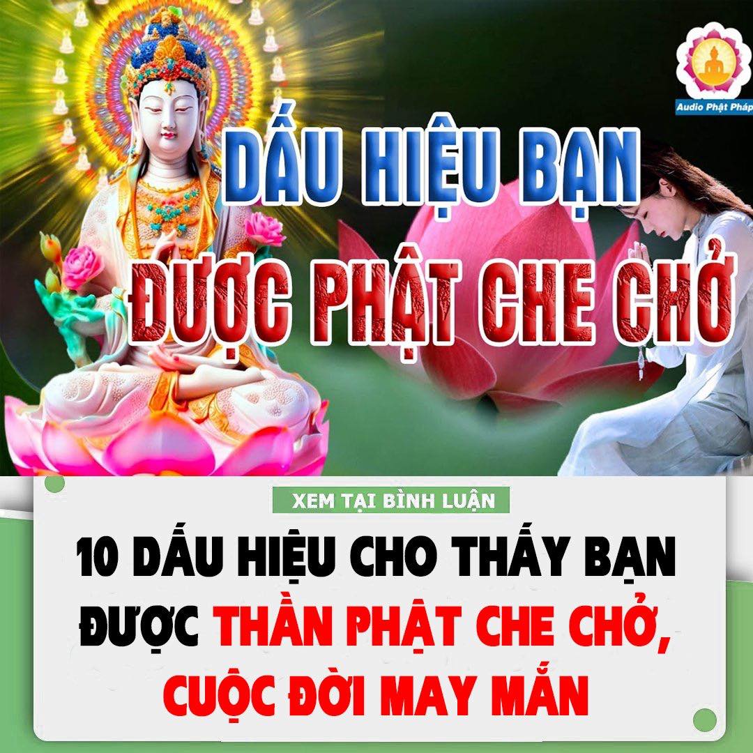 10 Dấu Hiệu Cho Thấy Bạn Được Thần Phật Che Chở, Cuộc Đời May Mắn